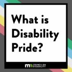 What is Disability Pride? Minnesota Council on Disability.
