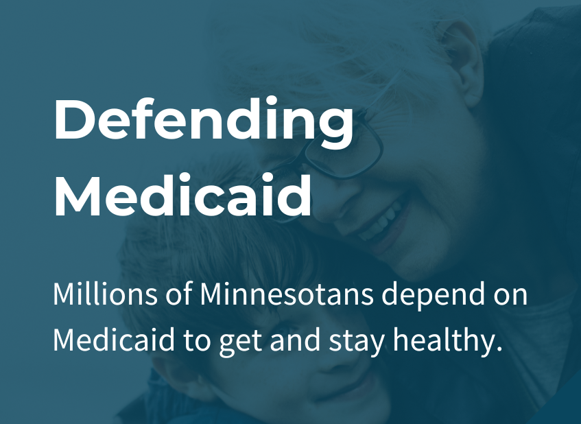 A grandmother with glasses embraces her smiling grandchild. Overlaying text reads: "Defending Medicaid. Millions of Minnesotans depend on Medicaid to get and stay healthy."