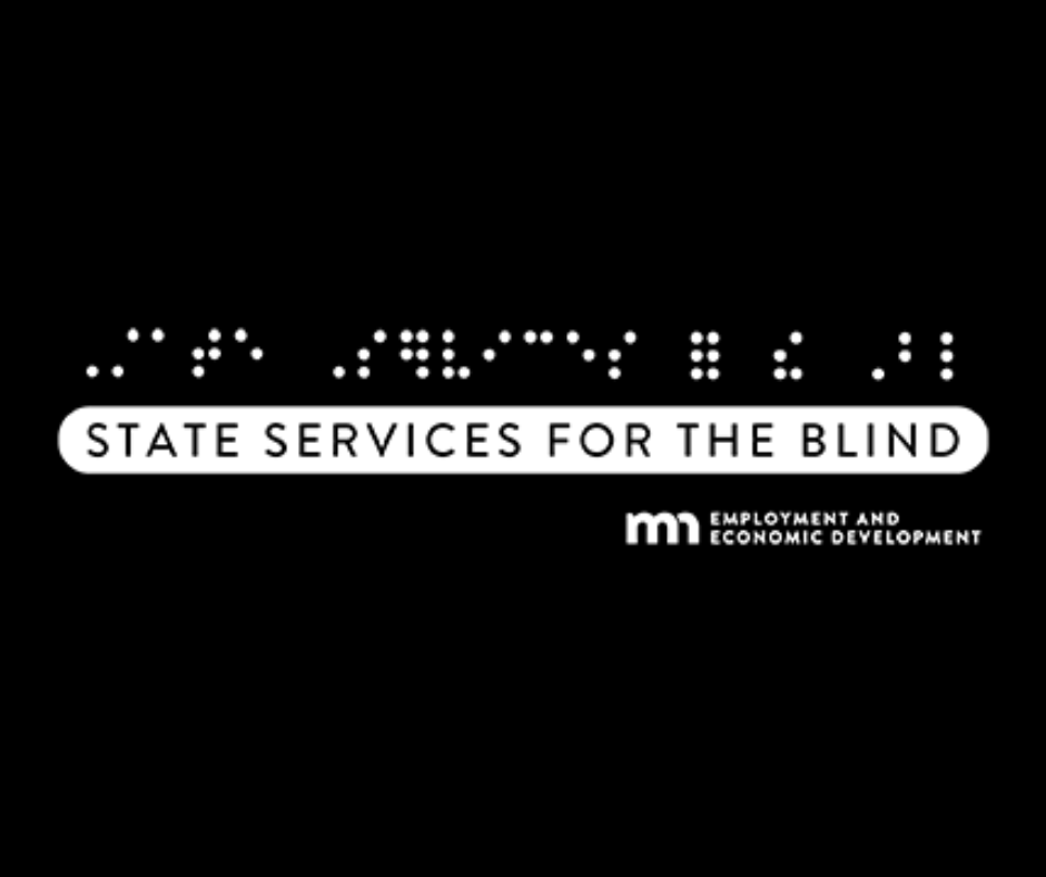 State Services for the Blind logo. Text reads, "State Services for the Blind, Minnesota Employment and Economic Development."